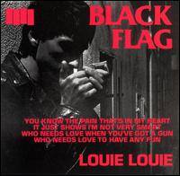 Black Flag : Louie Louie